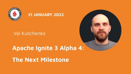 Apache Ignite 3, Alpha 4: The Next Milestone