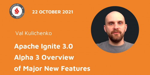 Apache Ignite 3.0 Alpha 3 | Overview of MAJOR New Features