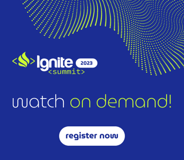 Ignite Summit - watch on demand