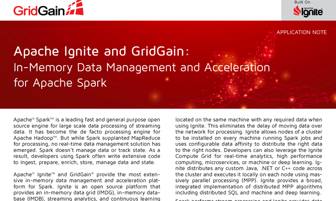 Apache Ignite and GridGain: In-Memory Data Management and Acceleration for Apache Spark