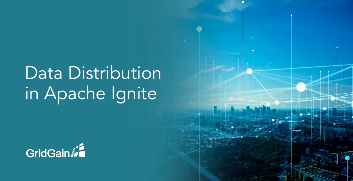Data Distribution in Apache Ignite
