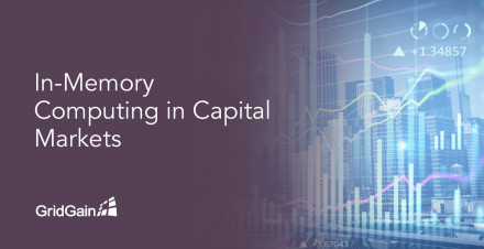 Capital Market Use Cases for In-Memory Computing