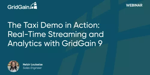 The Taxi Demo in Action: Real-Time Streaming and Analytics with GridGain 9