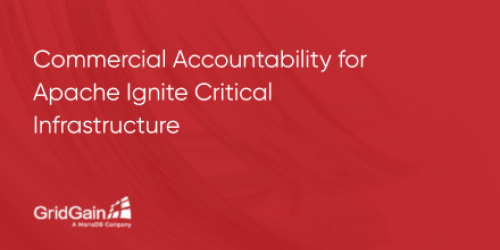 Commercial Accountability for Apache Ignite Critical Infrastructure