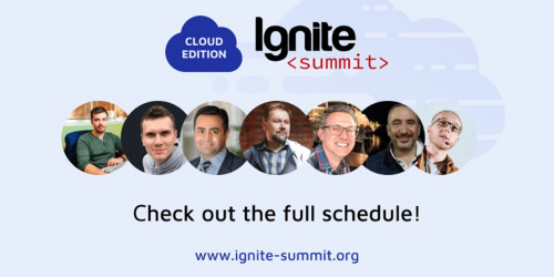 Ignite Summit Cloud Edition: November 16, 2021, Virtual Event
