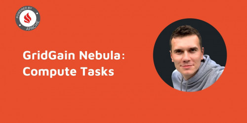 GridGain Nebula | Compute Tasks