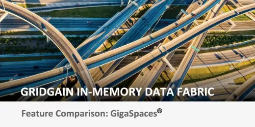 GridGain and GigaSpaces Feature Comparison