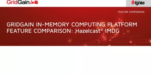 GridGain and Hazelcast IMDG Feature Comparison