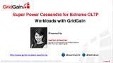 Webinar: Super Power Cassandra for Extreme OLTP Workloads with GridGain