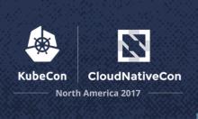 KubeCon + CloudNativeCon North America 2017